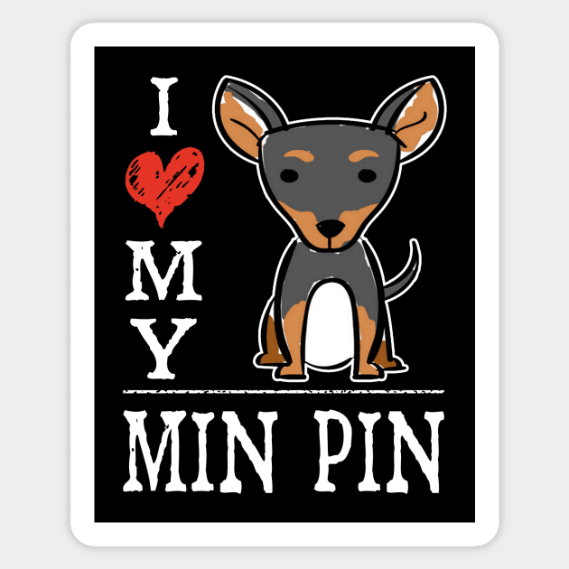 I Love My Min Pin Sticker by pa2rok